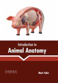 Introduction to Animal Anatomy Introduction to Animal Anatomy