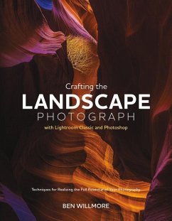 Cover Crafting the Landscape Photograph with Lightroom Classic and Photoshop