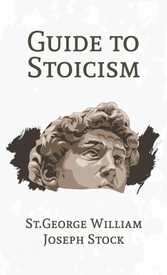 Guide to Stoicism Hardcover - Joseph Stock, St George William