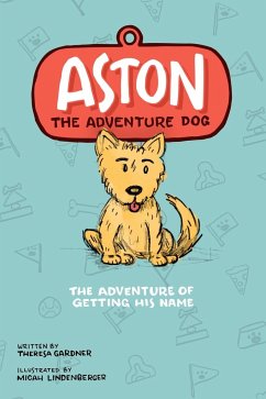 Aston The Adventure Dog 