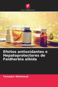 Efeitos antioxidantes e Hepatoprotectores de Faidherbia albida - Mahmoud, Tamadur
