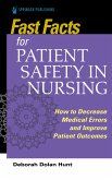 Fast Facts for Patient Safety in Nursing