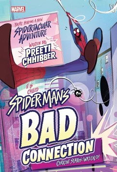 Spider-Man's Bad Connection - Chhibber, Preeti