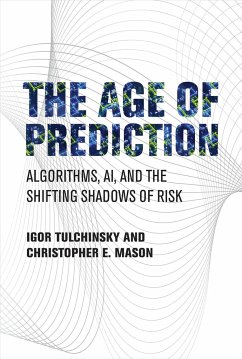 The Age of Prediction - Tulchinsky, Igor; Mason, Christopher E.