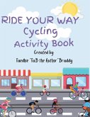 Ride Your Away Cycling Activity Book
