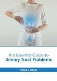 The Essential Guide to Urinary Tract Problems