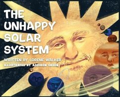 The Unhappy Solar System - Walker, Lorene