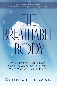 The Breathable Body - Litman, Robert