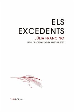 Els excedents - Francino Rodríguez, Júlia