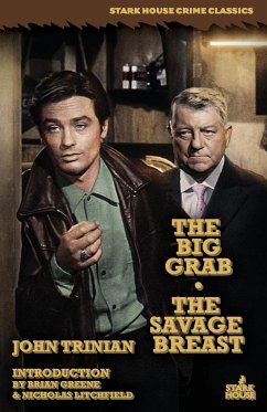 The Big Grab / The Savage Breast - Trinian, John