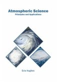 Atmospheric Science: Principles and Applications