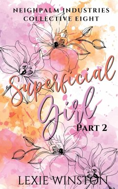 Superficial Girl - Part 2 - Winston, Lexie