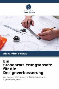 Ein Standardisierungsansatz für die Designverbesserung - Beltrão, Alexandre