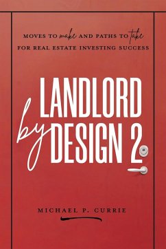 Landlord by Design 2 - Currie, Michael P