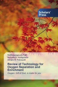 Review of Technology for Oxygen Separation and Enrichment - Patil, Mallikarjunagouda;B. Hosagowdar, Sumanth;R. Policepatil, Ashwini