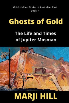 Ghosts of Gold - Hill, Marji