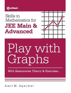 Skills in Mathematics - Play with Graphs for JEE Main and Advanced - Agarwal, Amit M.