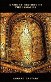 A Short History of the Ismalis A Short History of the Ismalis