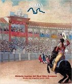 Historia taurina del Real Sitio de Aranjuez : desde sus orígenes hasta 1808 Historia taurina del Real Sitio de Aranjuez : desde sus orígenes hasta 1808