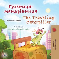 The Traveling Caterpillar (Ukrainian English Bilingual Book for Kids) - Coshav, Rayne; Books, Kidkiddos