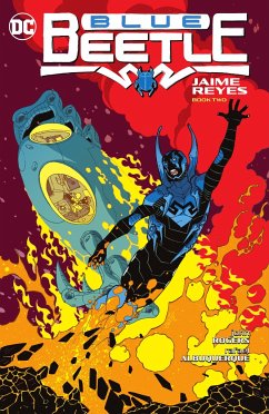 Blue Beetle: Jaime Reyes Book Two - Rogers, John; Albuquerque, Rafael