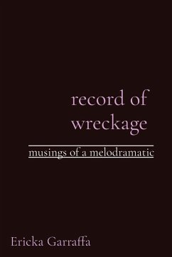 record of wreckage - Garraffa, Ericka H