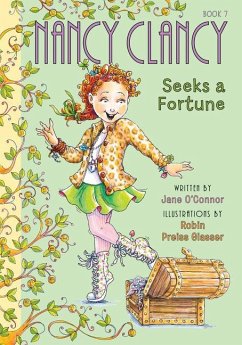 Nancy Clancy Seeks a Fortune: #7 - O'Connor, Jane