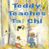 Teddy Teaches Tai Chi