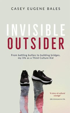 Invisible Outsider - Bales, Casey E