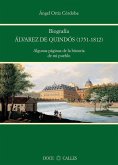 Biografía de Álvarez de Quindos : algunas páginas de la historia de mi pueblo