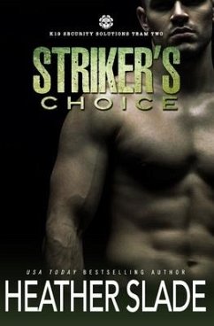 Striker's Choice - Slade, Heather