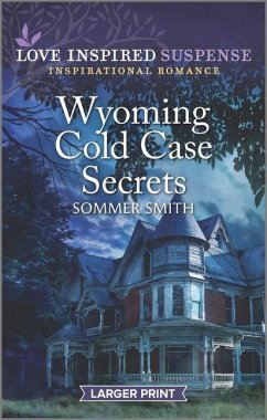 Wyoming Cold Case Secrets - Smith, Sommer
