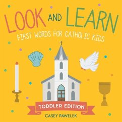 Look and Learn -- Toddler Edition - Pawelek, Casey