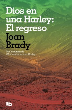 Dios en una Harley : el regreso - Brady, Joan