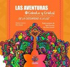 Las aventuras de Celeste y Cristal : de la oscuridad a la luz Las aventuras de Celeste y Cristal : de la oscuridad a la luz