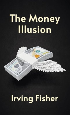 Money Illusion Hardcover - Fishe, Irving