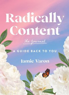 Radically Content: The Journal - Varon, Jamie