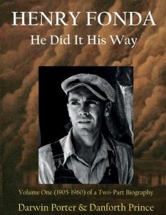 Henry Fonda: Volume One (1905-1960) of a Two-Part Biography - Porter, Darwin; Prince, Danforth