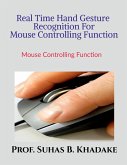 &quote;Real Time Hand Gesture Recognition For Mouse Controlling Function&quote;