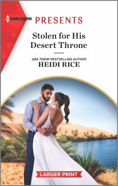 Stolen for His Desert Throne - Rice, Heidi