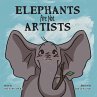 Elephants Are Not Artists - Bild 1