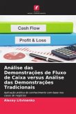 Análise das Demonstrações de Fluxo de Caixa versus Análise das Demonstrações Tradicionais