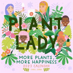 Plant Lady Wall Calendar 2023: More Plants, More Happiness - Serna, Isabel; Workman Calendars