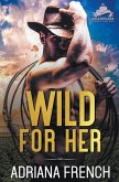 Wild For Her Wild For Her