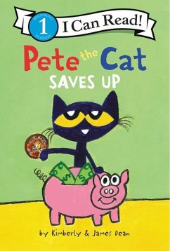 Pete the Cat Saves Up - Dean, James; Dean, Kimberly