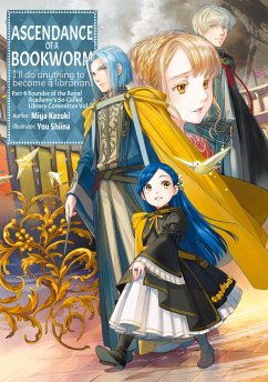 Ascendance of a Bookworm: Part 4 Volume 7 - Kazuki, Miya