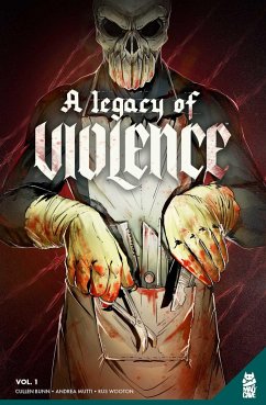 A Legacy of Violence Vol. 1 Gn - Bunn, Cullen