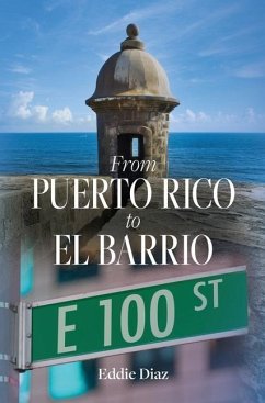From Puerto Rico to El Barrio - Diaz, Eddie