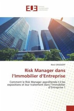 Risk Manager dans l¿Immobilier d¿Entreprise - Grozdoff, Rémi