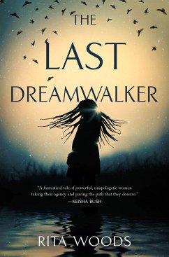 The Last Dreamwalker - Woods, Rita